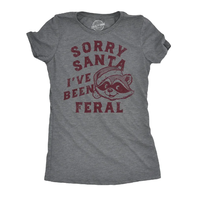 Muscle Women T Shirt for a Sporty and Casual LookSorry Santa Ive Been Feral Women's T Shirt