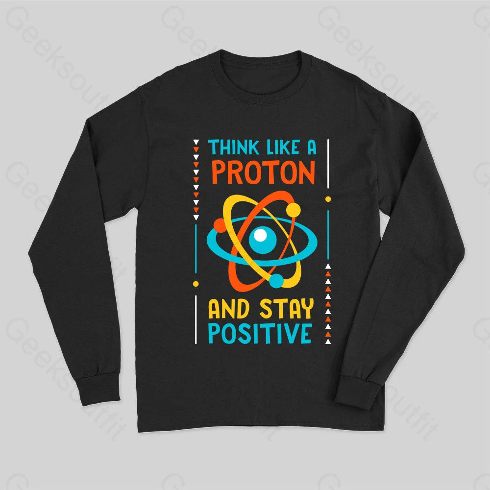 Floral Print Women T Shirt for a Feminine TouchThink like a Proton Long Sleeve T-Shirt